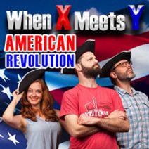 When X Meets Y: The American Revolution