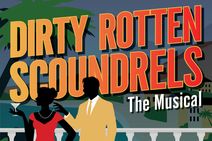 Dirty Rotten Scoundrels