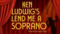 Ken Ludwig's Lend Me a Soprano in Miami Metro