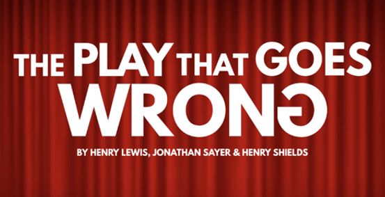 THE PLAY THAT GOES WRONG show poster