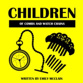 Children of Combs and Watch Chains show poster