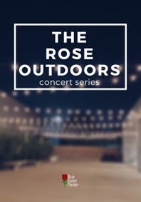 The Rose Outdoors Concert Series show poster