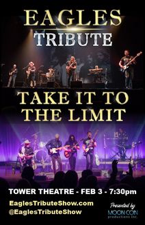 The Music of The EAGLES with TAKE IT TO THE LIMIT at The Tower Theatre in Fresno for 1 night Feb 3rd