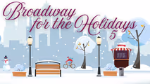 Broadway for the Holidays 5 in New Jersey