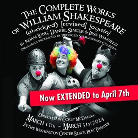 The Complete Works of William Shakespeare (abridged) [revised] [again] show poster