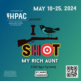 I Shot My Rich Aunt - A Stiff Upper Lip Comedy show poster