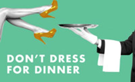 Don't Dress for Dinner show poster