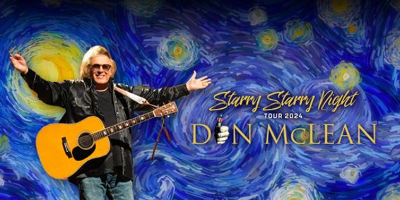 Don McLean Starry Starry Night Tour 2024 show poster