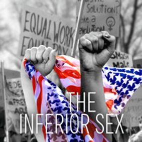 The Inferior Sex show poster