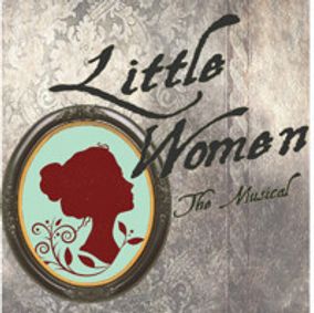 Little Women The Musical show poster