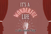 It's A Wonderful Life: A Live Radio Show in Dallas
