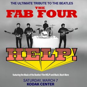 The Fab Four: Tribute to The Beatles' HELP! & The Hits in Rochester, NY show poster