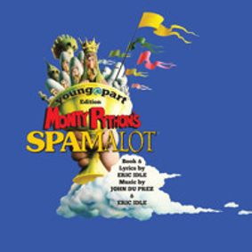 Monty Python's Spamalot Young@part edition show poster