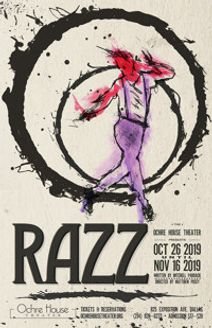 Ochre House Theater Brings Some Razzle Dazzle In The World Premiere of Razz, written by Mitchell Parrack and directed by Artistic Director Matthew Posey