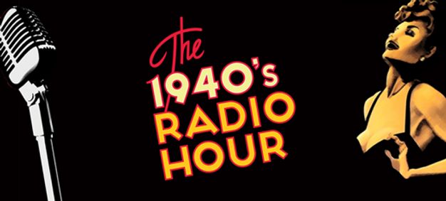The 1940's Radio Hour show poster