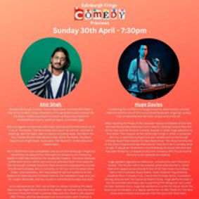 Edinburgh Fringe Comedy Previews Starring Ahir Shah and Huge Davies show poster