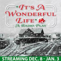 It's a Wonderful Life: A Radio Play