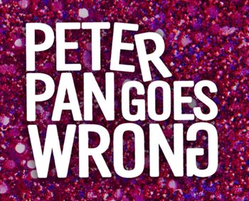 Peter Pan Goes Wrong show poster