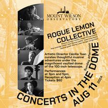 Mount Wilson Observatory Presents: Sunday Afternoon Concerts in the Dome featuring Rogue Lemon Collective 