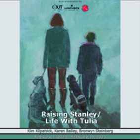 Raising Stanley/Life with Tulia show poster