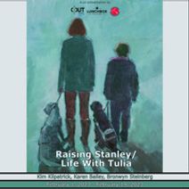 Raising Stanley/Life with Tulia