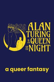 Alan Turing & the Queen of the Night show poster