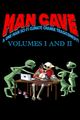 Man Cave Volumes I and II in Indianapolis