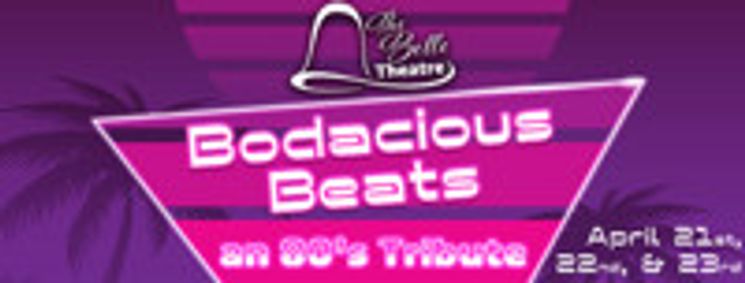 Bodacious Beats, an 80's tribute show poster