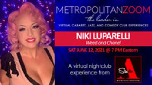 NIKI LUPARELLI ~ Champagne Chaos 7-8:45 PM EST show poster