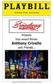 The Broadway Mentors Program Presents Tony Award Winner Anthony Crivello and Friends... show poster