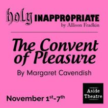 Holy Inappropriate and Convent of Pleasure