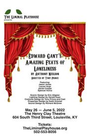 Edward Gant's Amazing Feats of Loneliness show poster