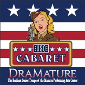 DraMature Presents A Hollywood 1940's USO Radio Musical show poster