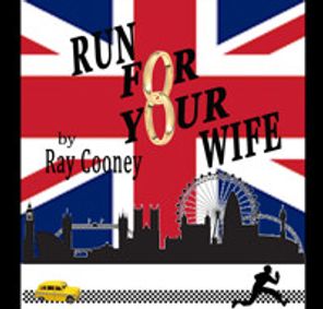 Run For Your Wife show poster