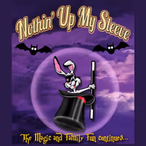 Nothin' Up My Sleeve- Halloween Magic Show