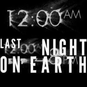 Last Night On Earth: Farewell Transmission at San Diego Fringe Festival show poster