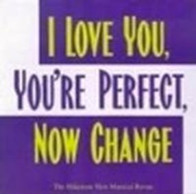 I Love You, You're Perfect, Now Change show poster