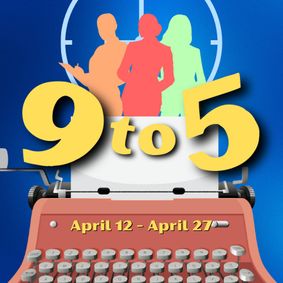 9 to 5, the Musical show poster