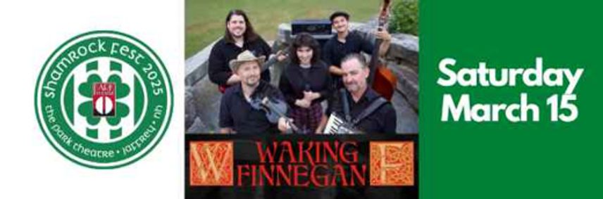 WAKING FINNEGAN at Shamrock Fest, Sat, March 15, 7:30pm show poster