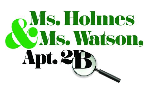 Ms. Holmes & Ms. Watson, Apt. 2B show poster