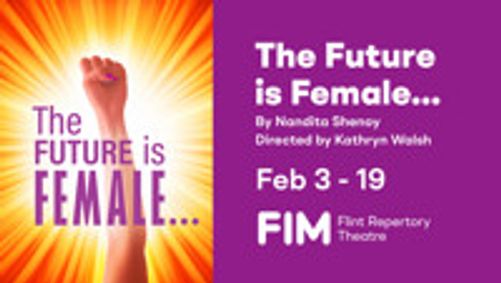 The Future is Female... show poster