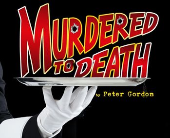 Murdered to Death show poster
