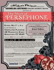 Oddfellows & Grumbling Gryphons Present: The Myth of Persephone
