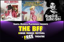 The BFF Binge Fringe Festival of FREE Theatre! What’s on for SATURDAY afternoons?