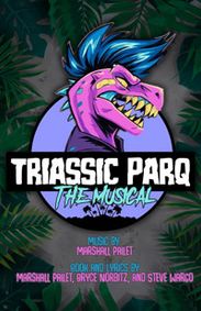 Triassic Parq: The Musical show poster
