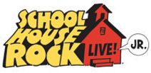 School House Rock Live! Jr. 