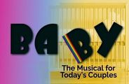 Triad Pride Acting Co presents the Musical 'BABY' The 2021 Version August 15th at 8 pm in Off-Off-Broadway