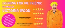 Looking For Me Friend: The Music of Victoria Wood