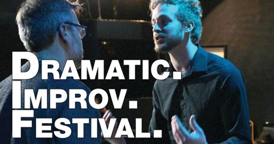 The Dramatic Improv Festival show poster