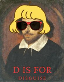 D is for Disguise show poster